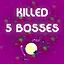Kill 5 bosses icon