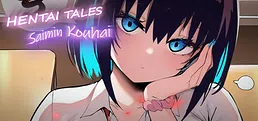 Hentai Tales: Saimin Kouhai