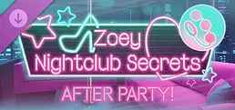 Zoey: Nightclub Secrets After Party DLC