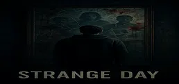 Strange day