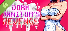 Dorm Janitor's Revenge Demo