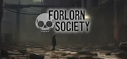 Forlorn Society