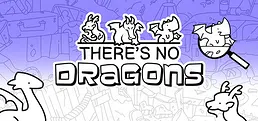 There's No Dragons
