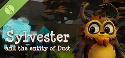 Sylvester and the entity of Dust Demo