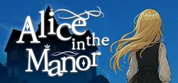 Alice in the Manor