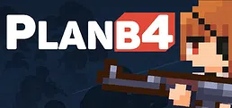 Plan B4: Proceed with the Plan A
