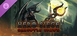 Hero Siege - Gargoyle Spawn (Skin)