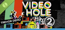 VideoHole: Episode II Trevor Demo
