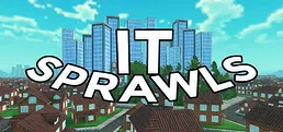 It Sprawls
