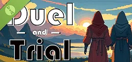 Duel & Trial Demo