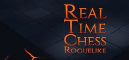 Real Time Chess Roguelike