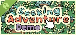 Seeking Adventure Demo
