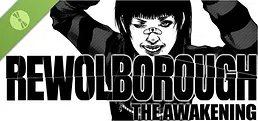 REWOLBOROUGH: THE AWAKENING