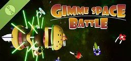Gimme Space Battle Demo
