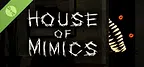 House of Mimics Demo