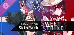 DreamlessGirl - Skin Pack Sweet Strike