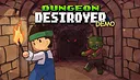 Dungeon Destroyer Demo Screenshot 0