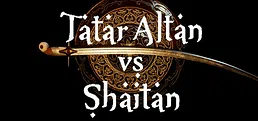 Tatar Altan vs Shaitan