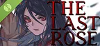 The Last Rose Demo