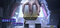 Monster Tactic