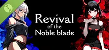 Revival of the Noble Blade Demo