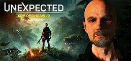UNEXPECTED: Cry of the Wild