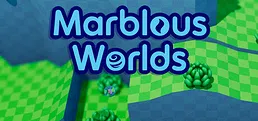 Marblous Worlds