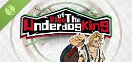 Rise of the underdog king! Demo