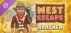 West Escape: Rancher DLC