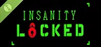 Insanity locked Demo