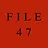 File 47