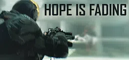 Hope is Fading