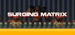 Surging Matrix