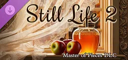 Master of Pieces © Jigsaw Puzzle DLC -  Still Life 2
