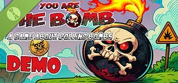 You Are The Bomb: A Game About Rolling Bombs Demo