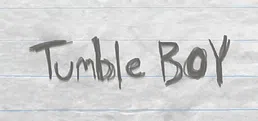 TumbleBoy