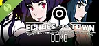Echoes of the town Demo