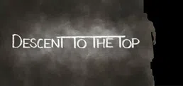 Descent to the Top