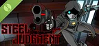 Steel Judgment Demo