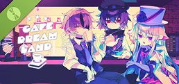 Cafe DReAMLAND Demo