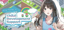 First Steps in Child Developmental Support