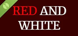 Red and White Demo
