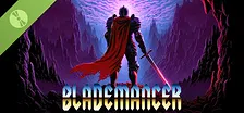 BLADEMANCER Demo
