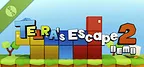 TETRA's Escape 2 Demo