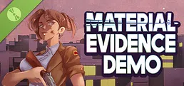 Material Evidence Demo