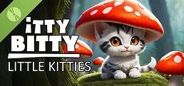 Itty Bitty Little Kitties Demo