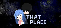 THAT PLACE