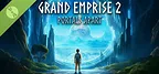Grand Emprise 2: Portals Apart Demo