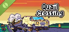 Quail Crossing Demo