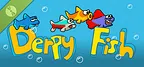 Derpy Fish Demo